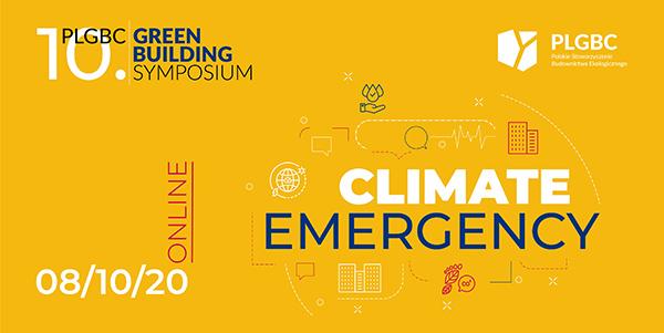 #ClimateEmergency - 10. PLGBC Green Building Symposium w nowym formacie online
