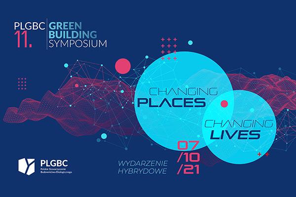Changing places, changing lives | 11. PLGBC Green Building Symposium